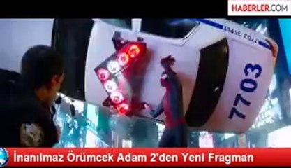 İnanılmaz Örümcek Adam 2 Fragman