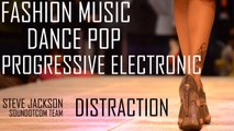Royalty Free Music - Fashion Dance Pop Progressive Electronics | Distraction