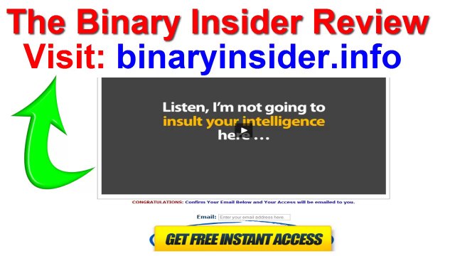 The Binary Insider Review - Does binary insider Software Work By Rob Hertwell Automated Binaries Option Trading Software Free Download 2014 To Trade Foreign Currency Exchange Market How To Activate The Program Members Page Reviewed Is It A Scam Or Legit