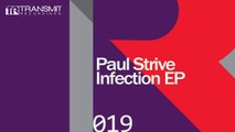 Paul Strive - Infection (Original Mix) [Transmit Recordings]