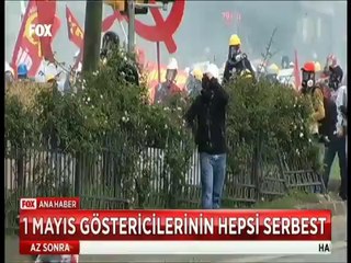 1 Mayıs göstericilerinin hepsi serbest
