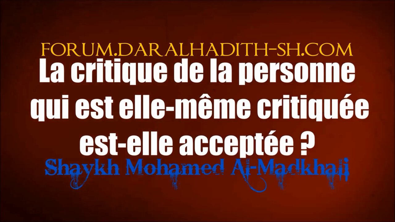 La critique de la personne qui est elle-même critiquée est-elle acceptée?