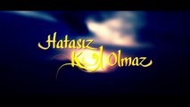 Hatasız Kul Olmaz fragman1 05 Mayıs 2014