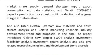 Gelatin International and China Market Analysis, 2014-2019