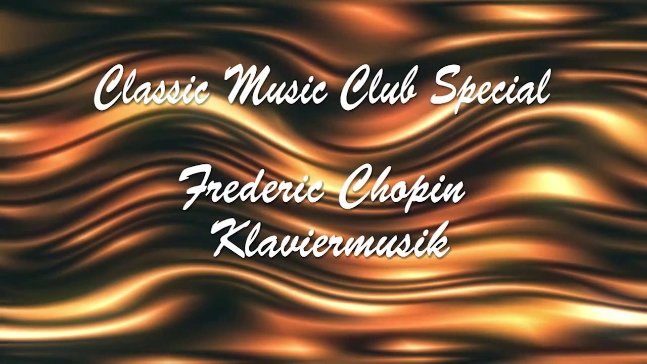 Frederic Chopin Klavierkonzert Klavier Musik _ Walzer Grande