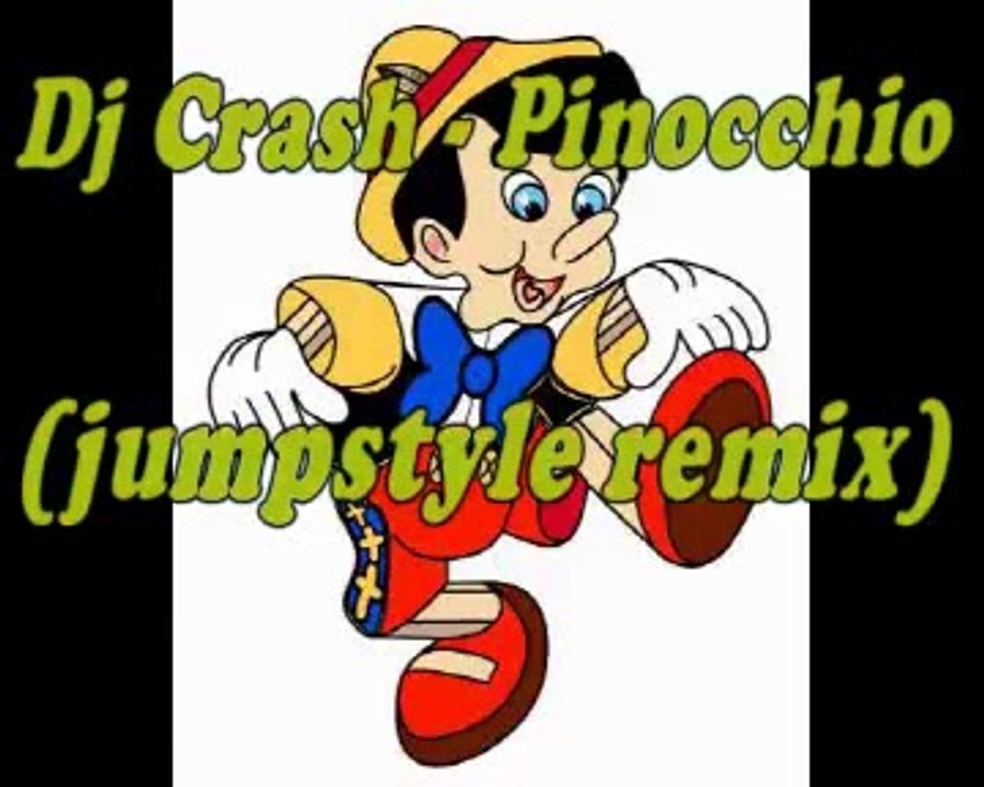 DJ Crash Pinocchio (JumpStyle Remix)