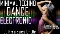 Royalty Free Music - Minimal Techno Dance Electronic | Dj It's A Sense Of Life