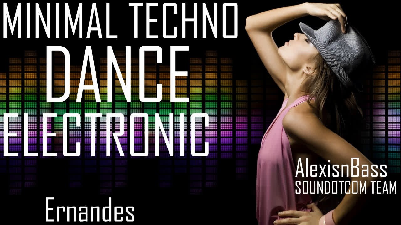Royalty Free Music - Minimal Techno Dance Electronic | Ernandes