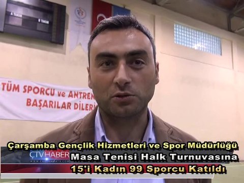 Çarşamba Masa Tenisi Halk Turnuvasına,15'i Kadın 99 Sporcu Katıldı