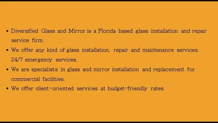 Diversified Glass and Mirror - Installation & Repair