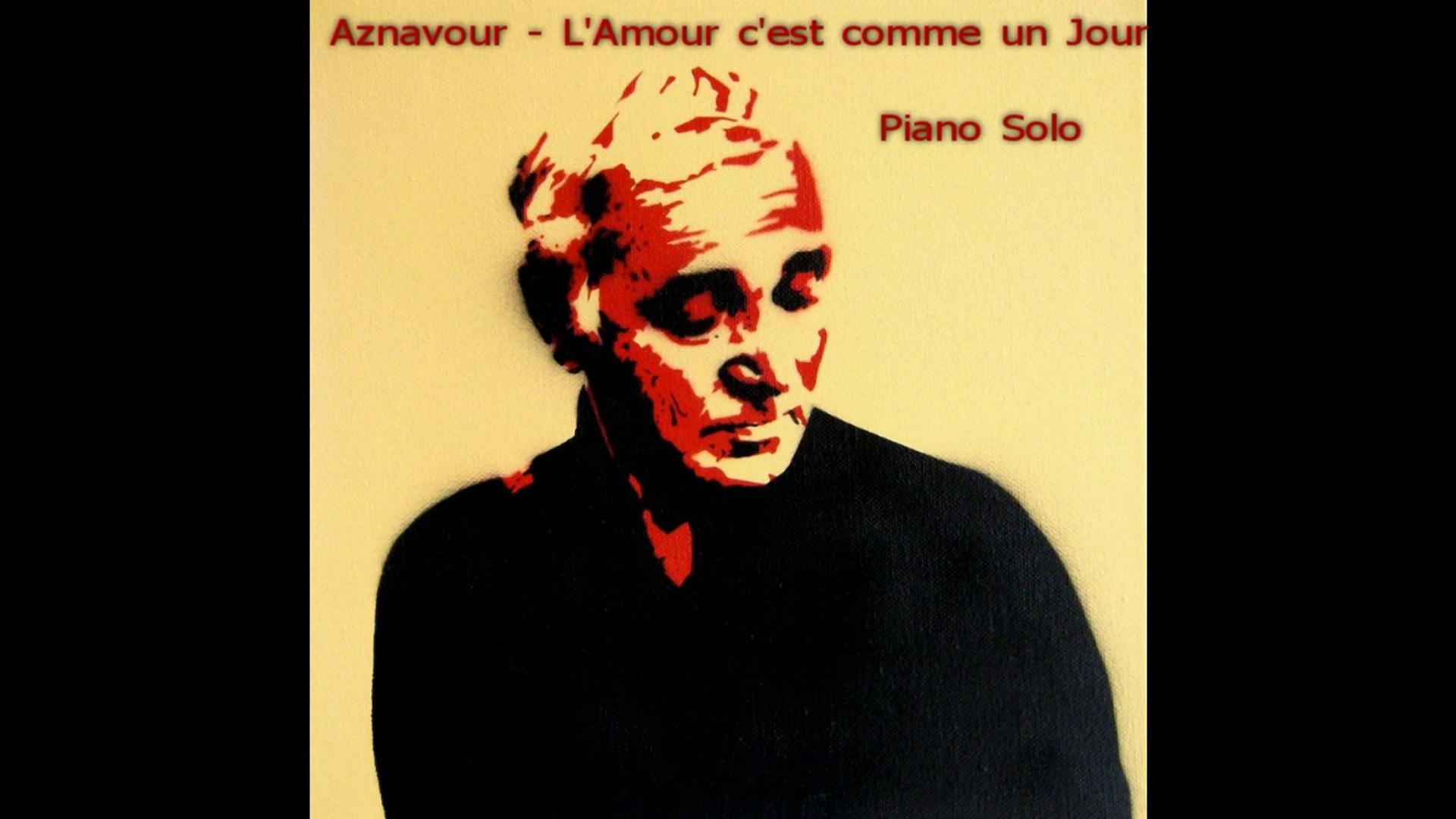Charles Aznavour L Amour C Est Comme Un Jour Piano Solo Video Dailymotion