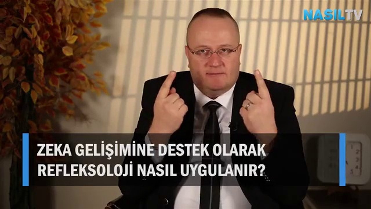 Refleksoloji ile Zeka Gelişimi