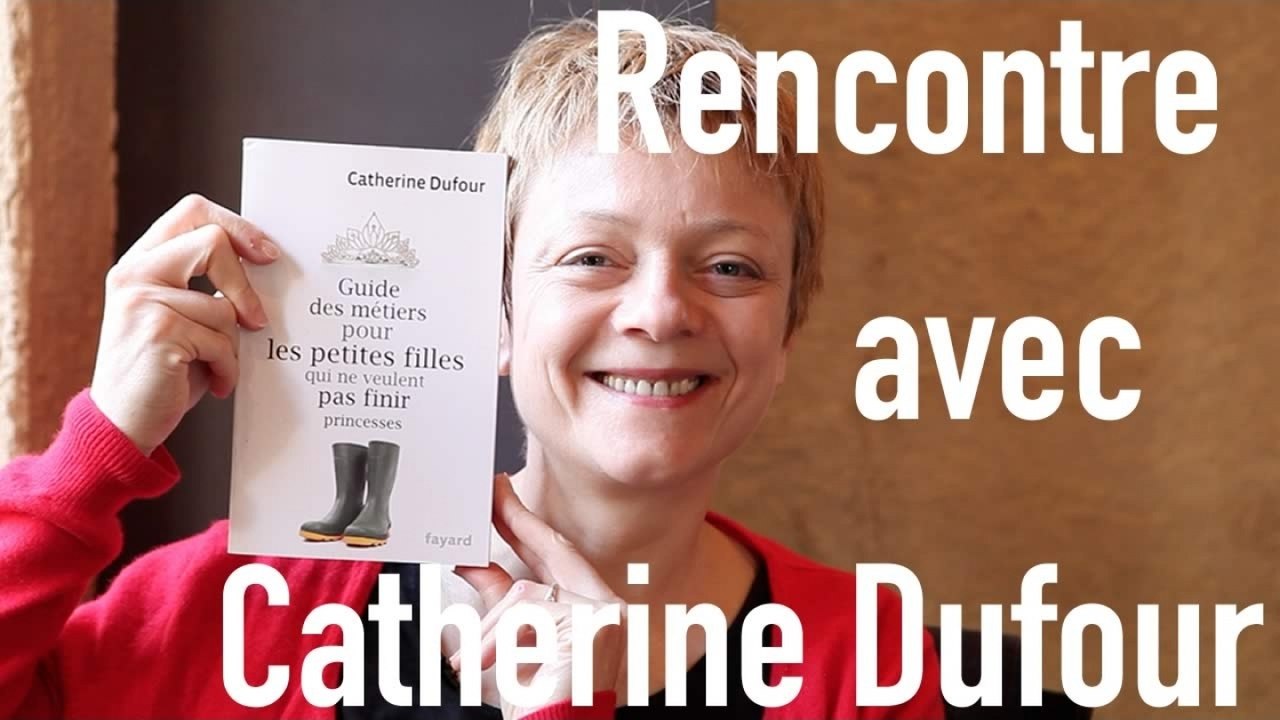 Catherine Dufour et son guide de métiers pour les petites filles !