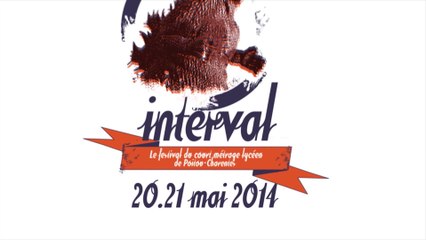 Bande annonce du festival Interval 2014