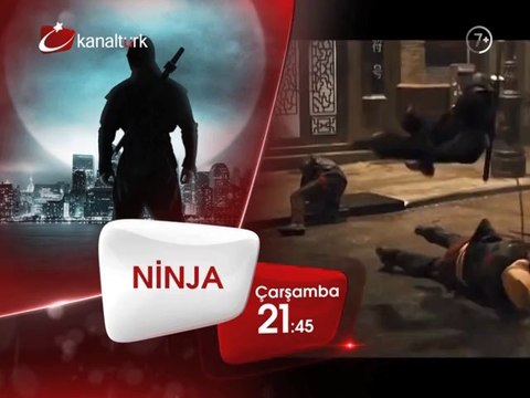 NİNJA 7 Mayıs Çarşamba akşamı saat 21.45'te Kanaltürk Sinema Kuşağında!