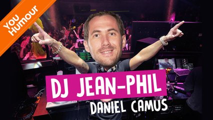 DANIEL CAMUS - DJ Jean-Phil
