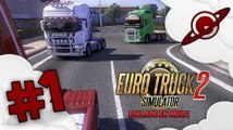 Euro Truck Simulator 2 | Ballade en Multi - Episode 01