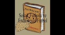 Futbolun Simyası-Sokak Futbolu ve Endüstriyel Futbol-Edipcan Ertuğrul-Sedat İlter-Emrullah Ecer
