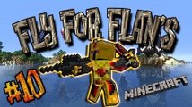 [FR]-Fly for Flan's #10 La piste !-[Minecraft 1.7.2]