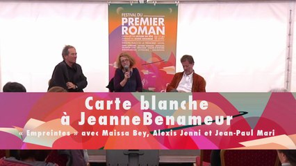 Festival du Premier Roman 2014 - Carte blanche à Jeanne Benameur, intitulée "Empreintes"
