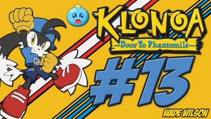 [Klonoa : Door To Phantomile] L'heure du Renouveau #13