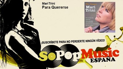Mari Trini - Para Quererse