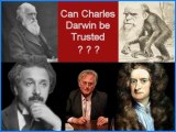 CAN CHARLES DARWIN BE TRUSTED?