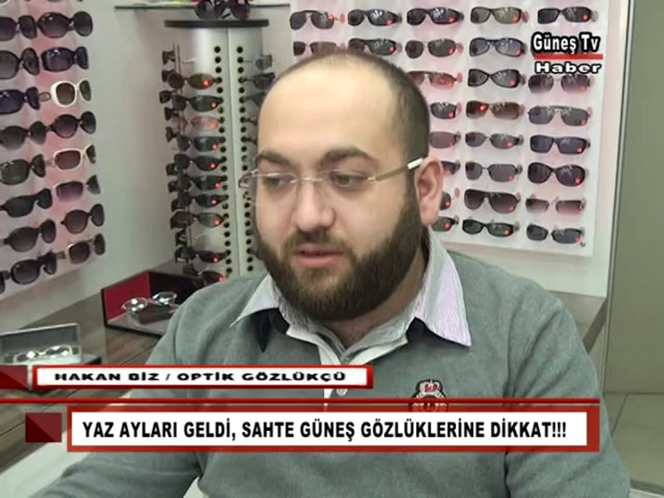 YAZ AYLARI GELDİ, SAHTE GÜNEŞ GÖZLÜKLERİNE DİKKAT