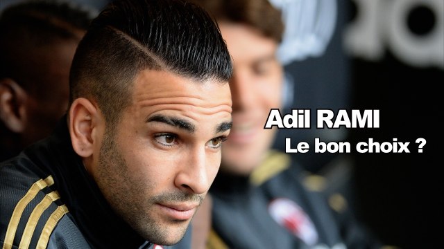 Adil Rami, le bon choix ?
