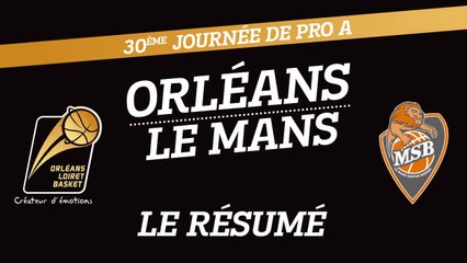Le Résumé - J30 - Orléans reçoit Le Mans