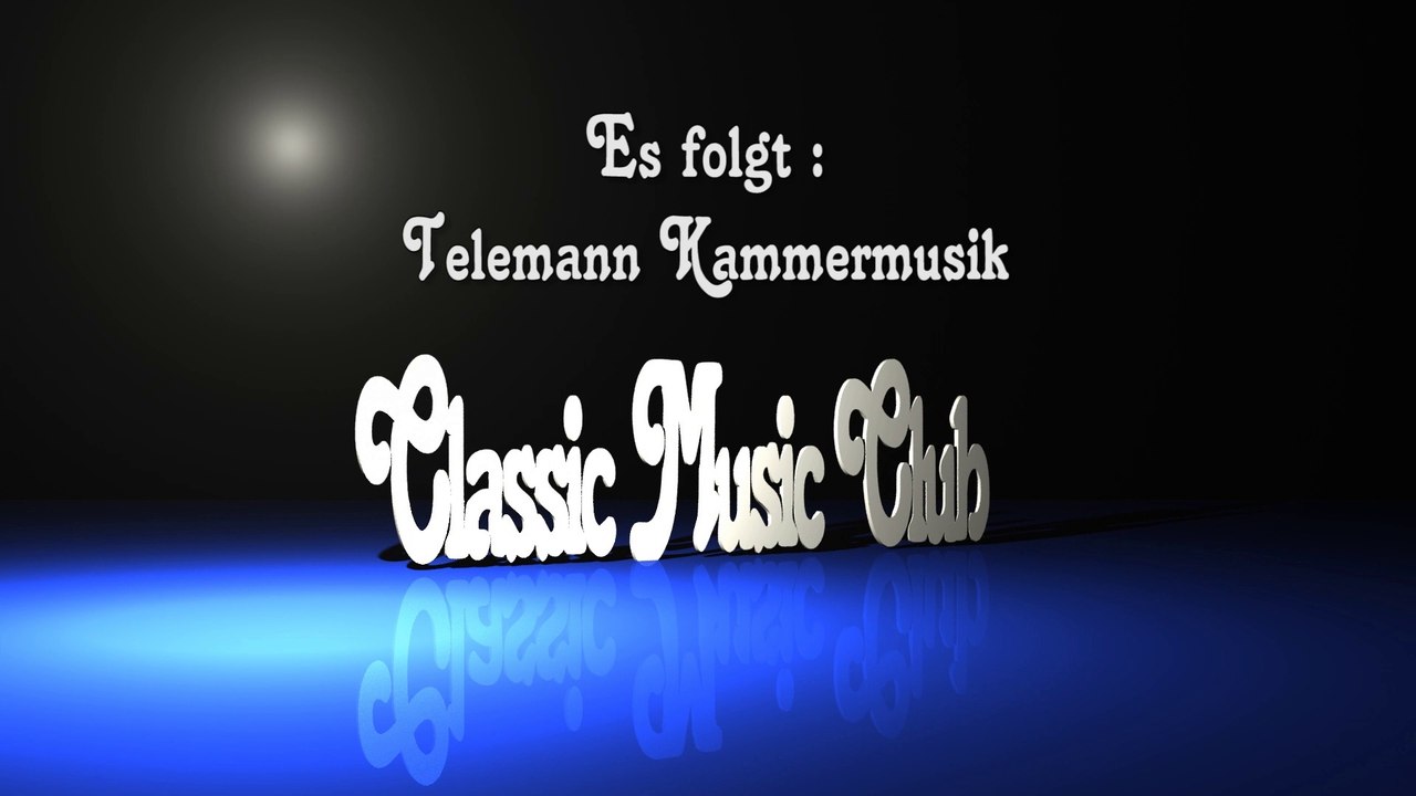 Kammermusik / Georg Philipp Telemann Klassische Musik - Classical Music for Relaxation  / Barockmusik / Klassische Musik / Baroque Music