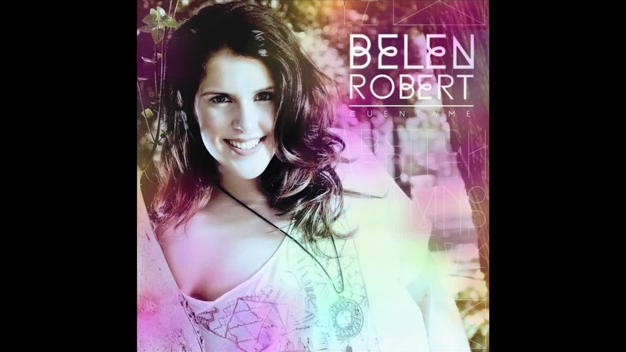 Belén Robert - Fuiste lo mejor - (Audio)