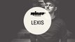 Lexis - Rinse France DJ Set