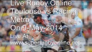 Watch Racing Metro vs Toulouse Rugby
