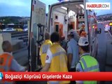 Boğaziçi Köprüsü Gişelerde Kaza