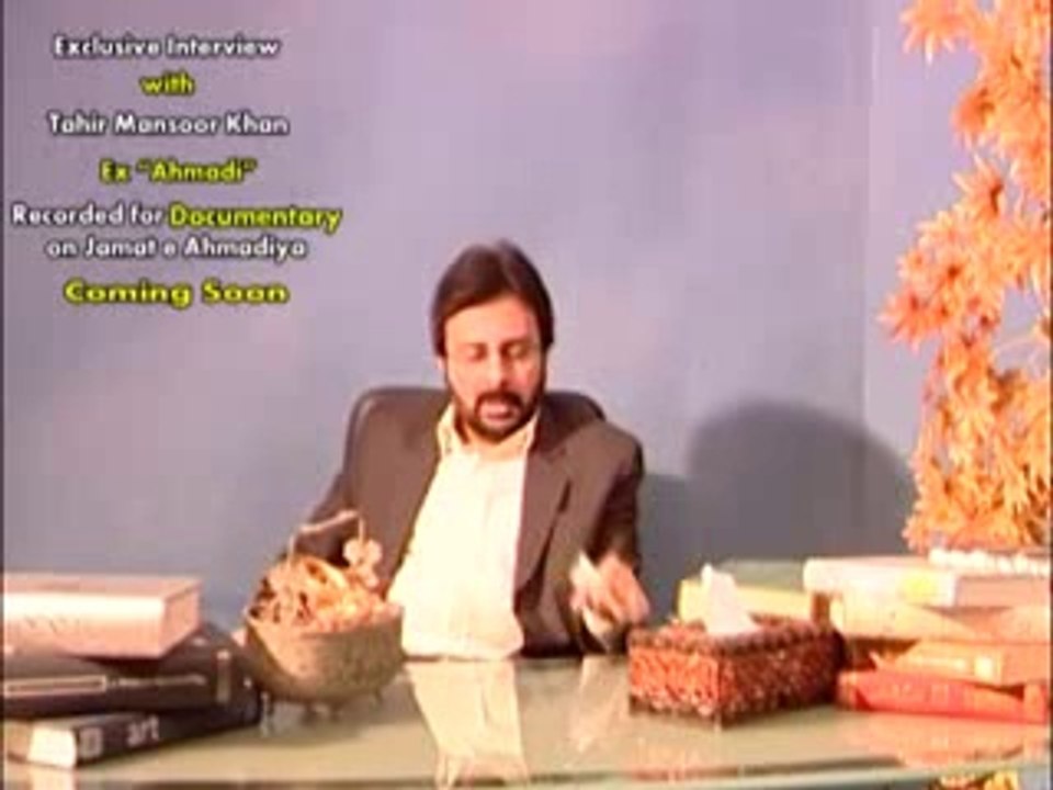 Interview with Tahir Mansoor Khan Ex Ahmadi Part 2-10