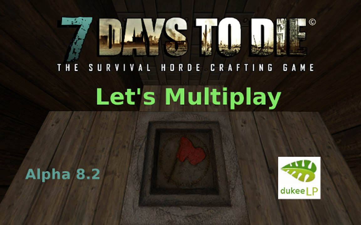 7 Days to Die Multiplay #9 Cheater