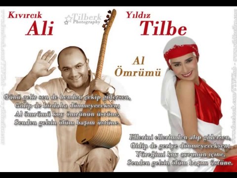 Kıvırcık Ali Yıldız Tilbe Düet Al Ömrümü Şarkı Sözü - WwW.SesliAsil.CoM