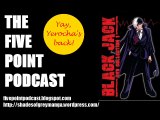 Five Point Podcast Episode 26: Black Jack