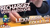 Comment recharger une cartouche Lexmark 19