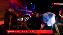 Isparta'da kaza 1 ölü, 33 yaralı