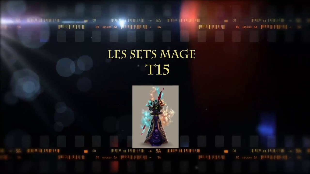 T15 : WoW en top n°34 - Les sets Mage