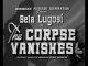 The Corpse Vanishes (1942) Bela Lugosi