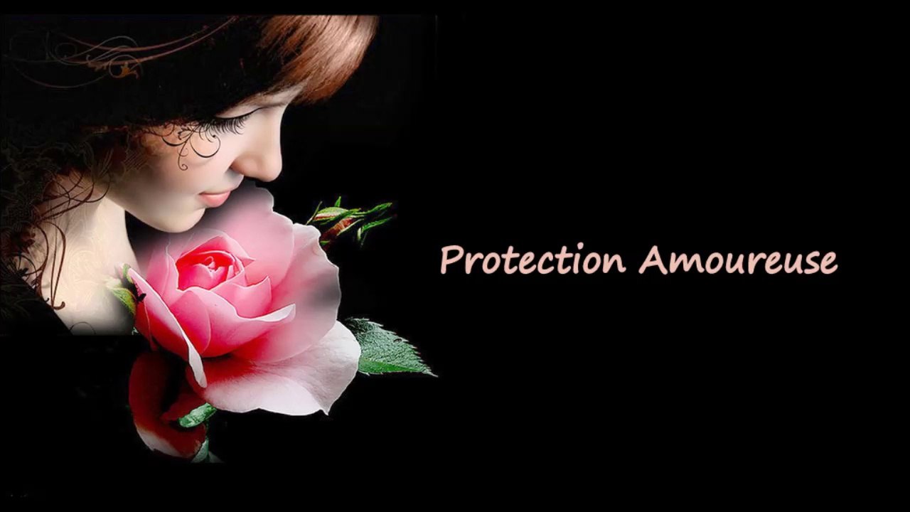 PROTECTION AMOUREUSE