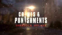 CRIMES & PUNISHMENTS (SHERLOCK HOLMES) - SUMMER TEASER