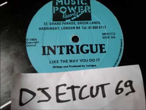 INTRIGUE -LIKE THE WAY YOU DO IT (RIP ETCUT)MUSIC POWER REC 84