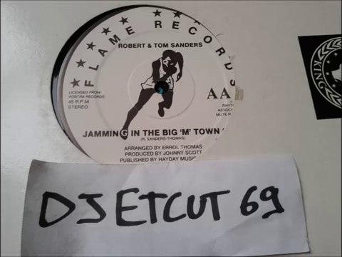 ROBERT & TOM SANDERS -JAMMIN IN THE BIG 'M' TOWN (RIP ETCUT)FLAME REC 86
