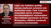 Beşiktaş Antrenörü Kandemir: Karşıya Bilerek Yenildi