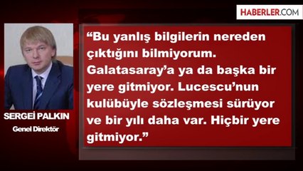 Palkin: Lucescu Galatasaray'a Gitmiyor!