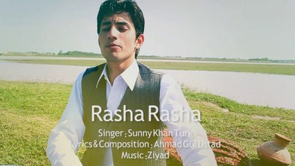 rasha ao rasha khowala zama(sunny khan turk)